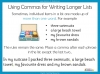 Commas for Writing Lists - Years 3 and 4 Teaching Resources (slide 7/18)